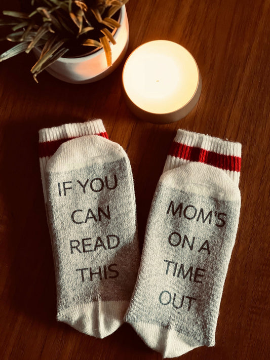 Mom’s timeout socks - www.Shopthatapp.com